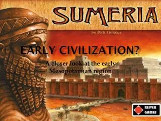 Early Civilization?