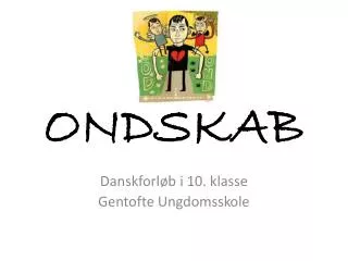 ONDSKAB