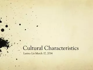Cultural Characteristics