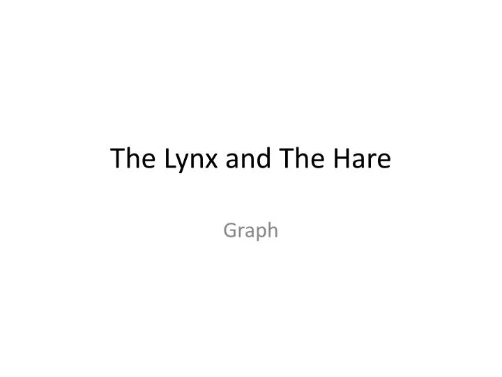 the lynx and the hare
