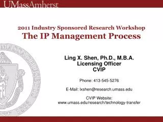 2011 Industry Sponsored Research Workshop The IP Management Process