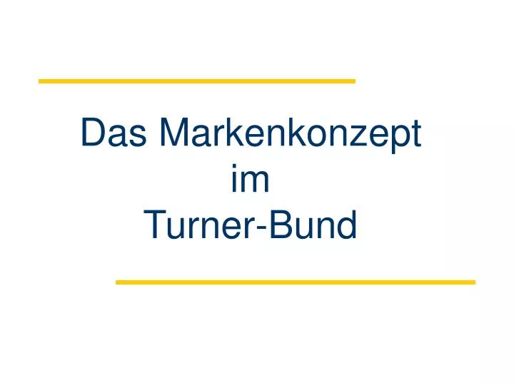 das markenkonzept im turner bund