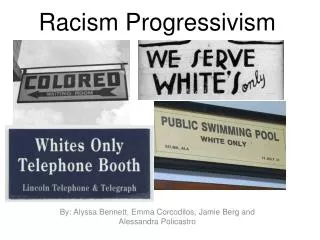 Racism Progressivism