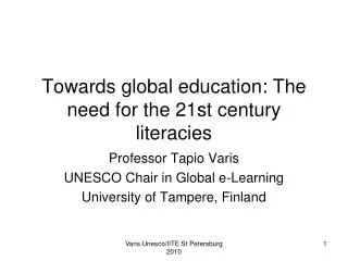 Towards global education : The need for the 21st century literacies