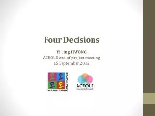 Four Decisions