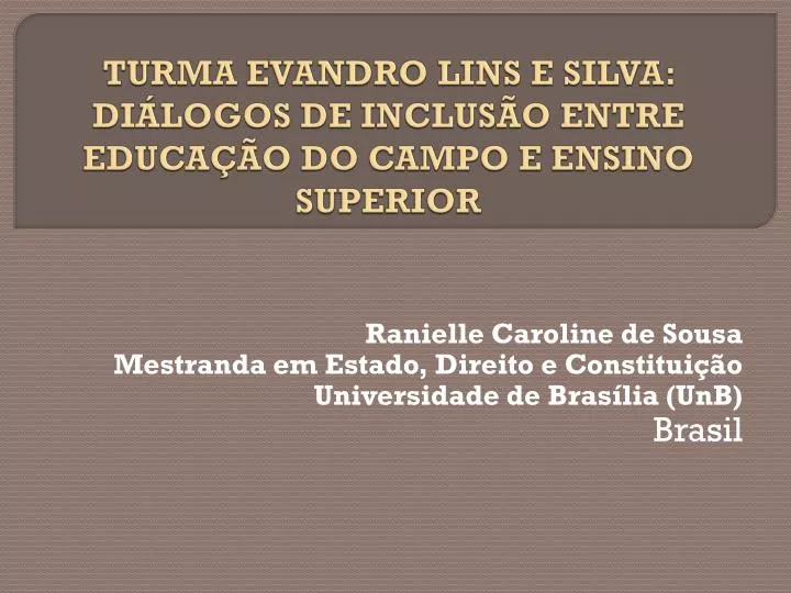 turma evandro lins e silva di logos de inclus o entre educa o do campo e ensino superior