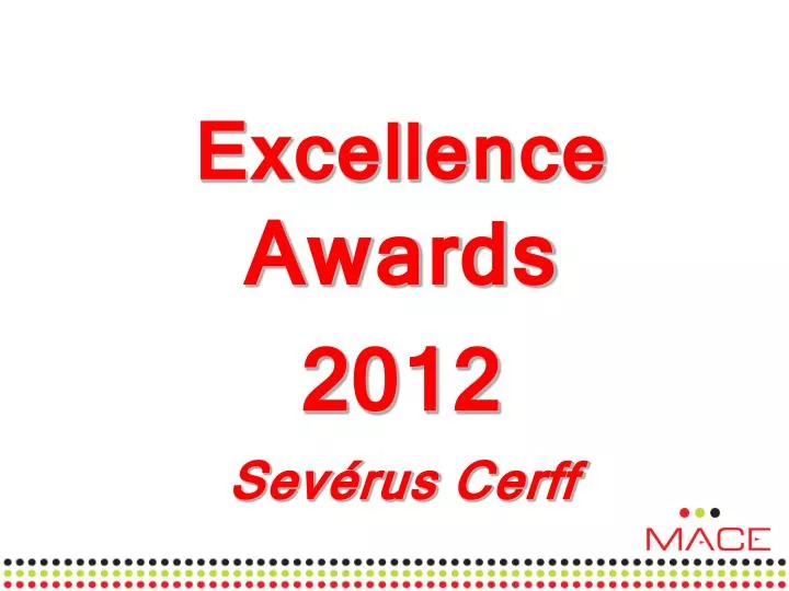 excellence awards 2012 sev rus cerff