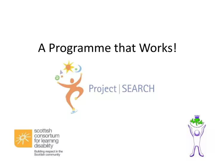 a programme that works