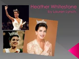 Heather Whitestone by Lauren Lynch.