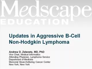 Updates in Aggressive B-Cell Non-Hodgkin Lymphoma