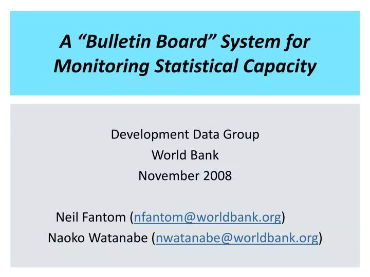 a bulletin board system for monitoring statistical capacity