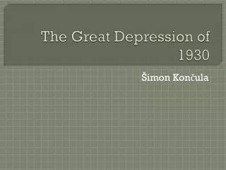 The Great Depression of 1930