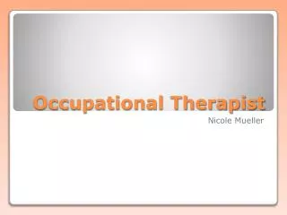 Occupational Therapist
