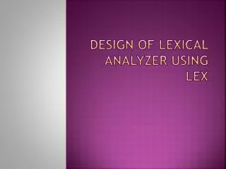 Design of lexical analyzer using LEX