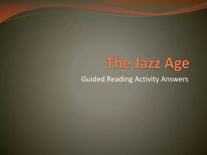 PPT - The Jazz Age PowerPoint Presentation, Free Download - ID:2699888