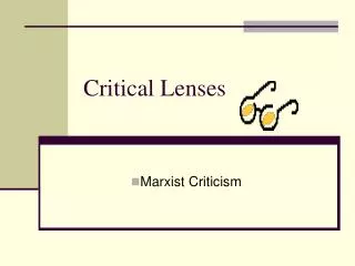 Critical Lenses