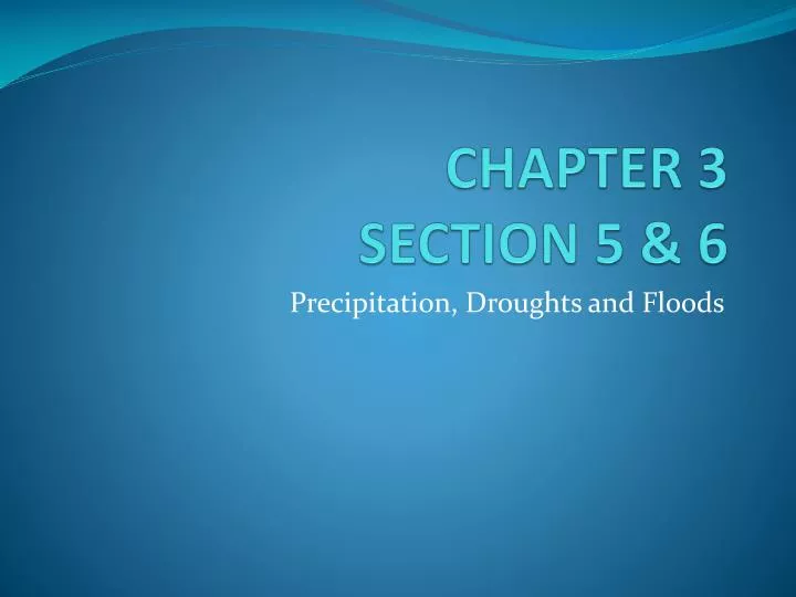 chapter 3 section 5 6