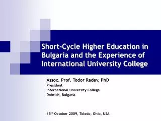 Short-Cycle Higher Education in Bulgaria and the Experience of International University College