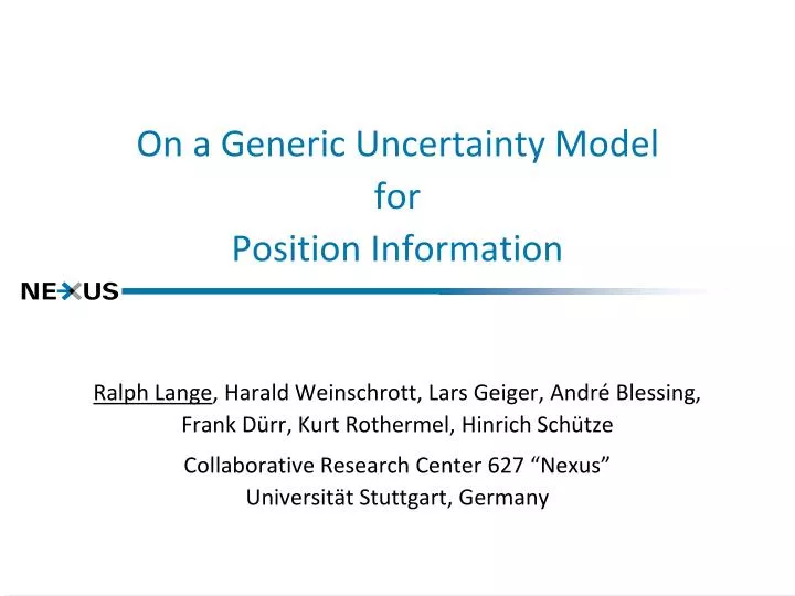 on a generic uncertainty model for position information