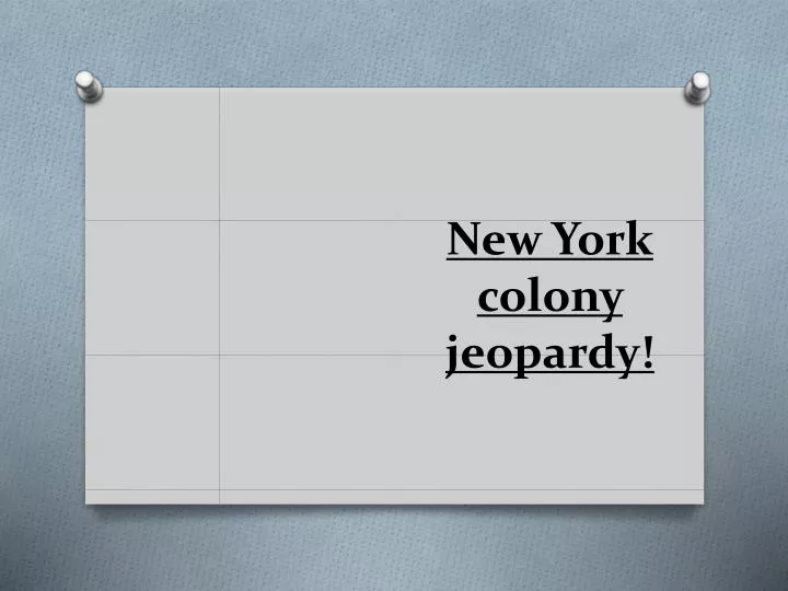 new york colony jeopardy