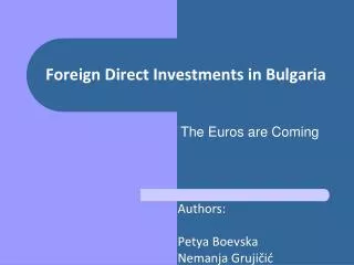 Foreign Direct Investments in Bulgaria