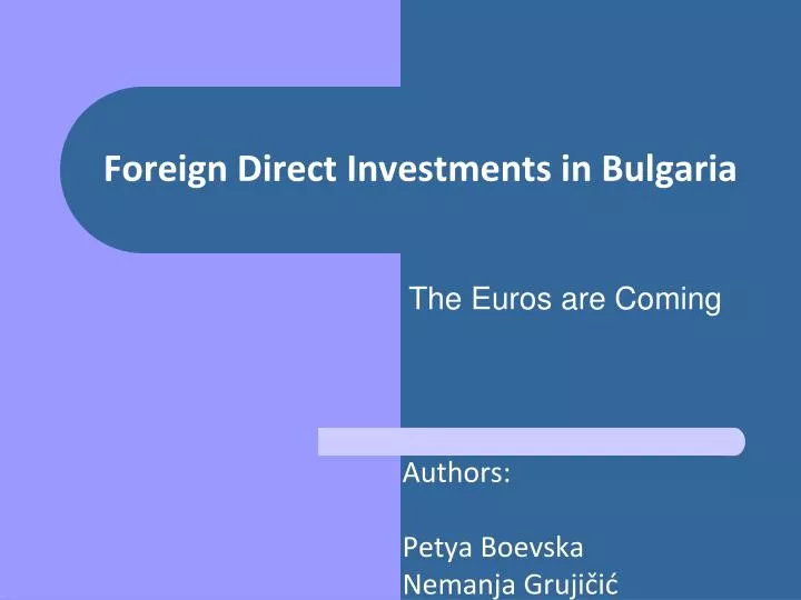 foreign direct investments in bulgaria