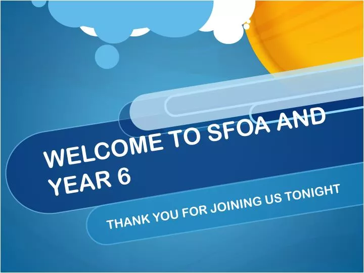 welcome to sfoa and year 6