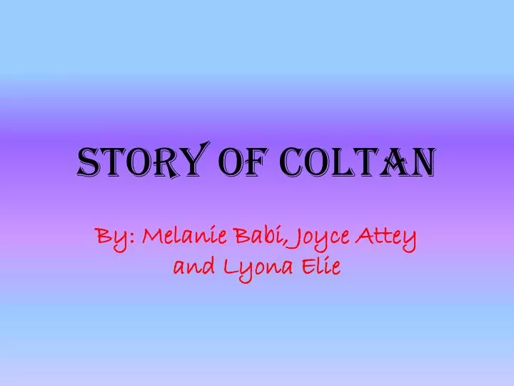 story of coltan