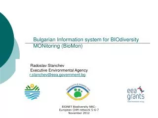 Bulgarian Information system for BIOdiversity MONitoring (BioMon)