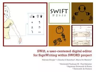 SWift, a user-centered digital editor for SignWriting within SWORD project