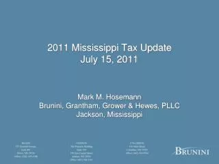 2011 Mississippi Tax Update July 15, 2011