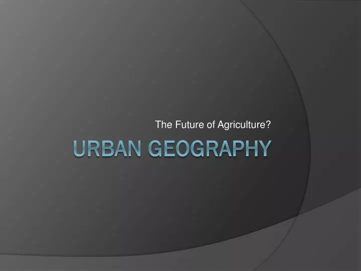 the future of agriculture