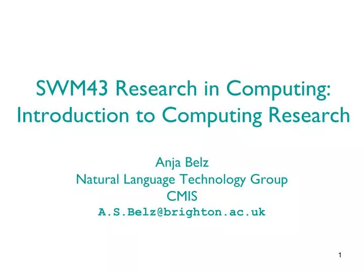 swm43 research in computing introduction to computing research