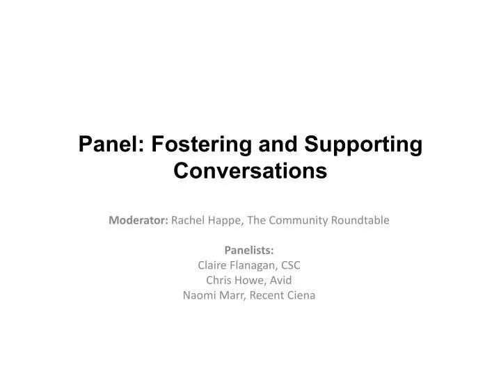 panel fostering and supporting conversations
