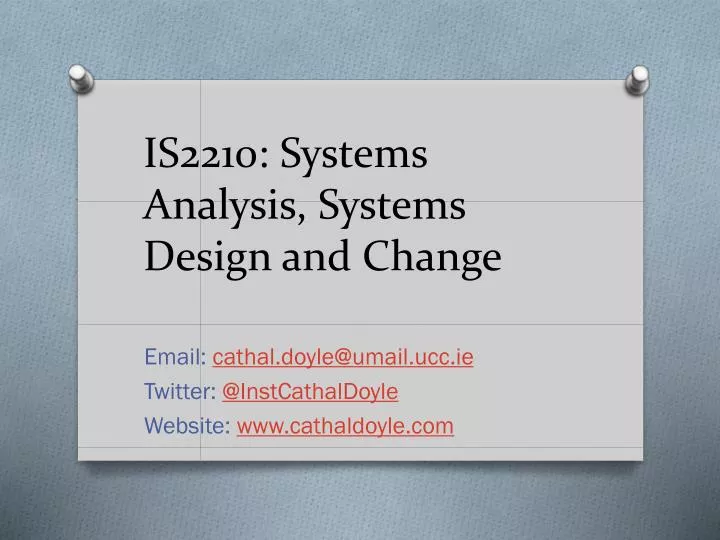 is2210 systems analysis systems design and change