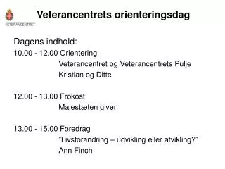 veterancentrets orienteringsdag