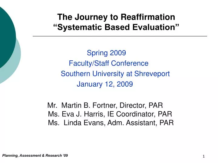 the journey to reaffirmation systematic based evaluation