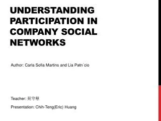 Understanding participation in company social networks