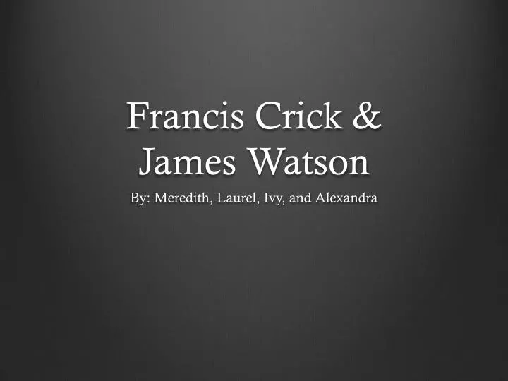 francis crick james watson