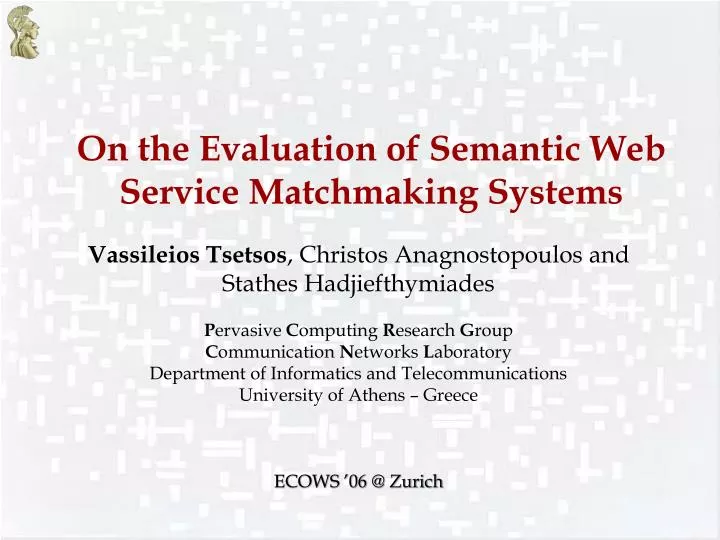 on the evaluation of semantic web service matchmaking systems