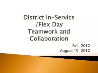 District In-Service /Flex Day Teamwork and Collaboration