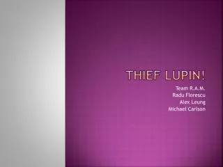 ThiEf Lupin !