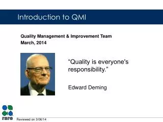 Quality Management &amp; Improvement Team March, 2014