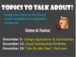 Topics to Talk about! - slide 1