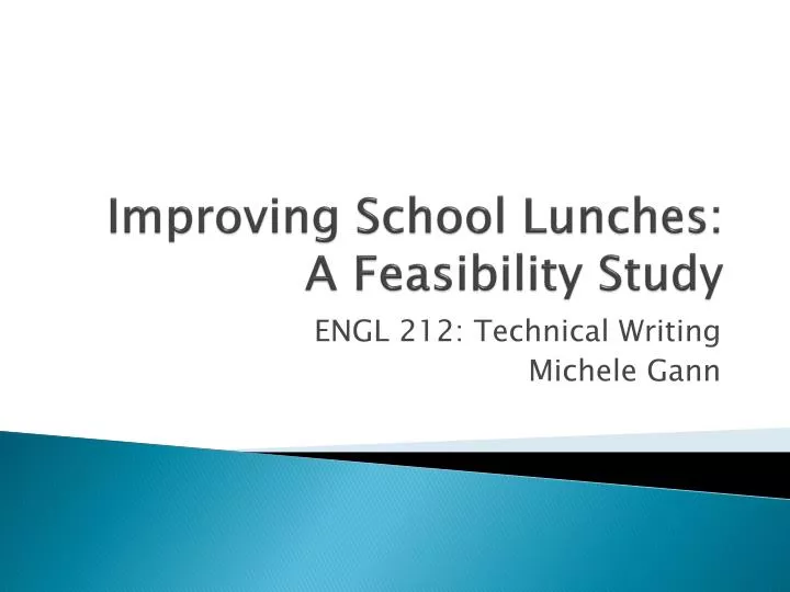 improving school lunches a feasibility study