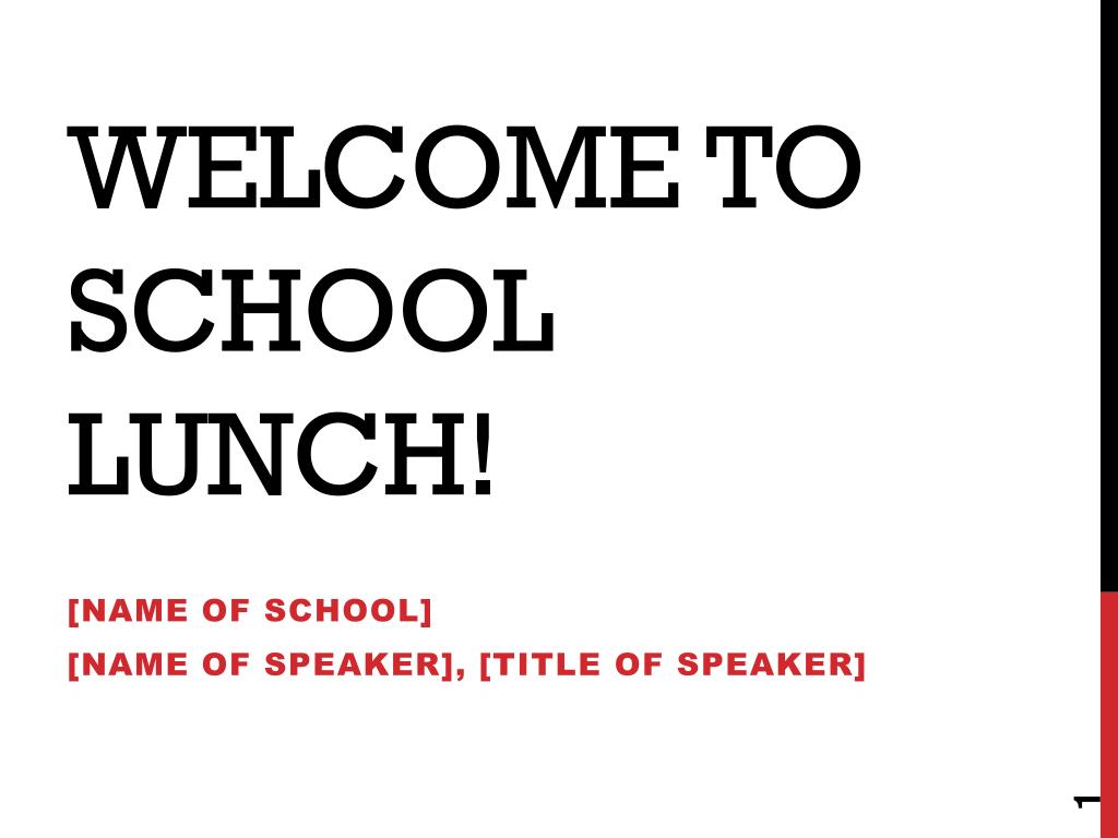 PPT - Welcome to school lunch! PowerPoint Presentation, free download ...