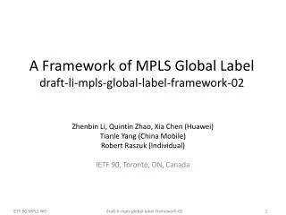A Framework of MPLS Global Label draft-li-mpls-global-label-framework-02