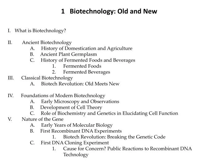 1 biotechnology old and new