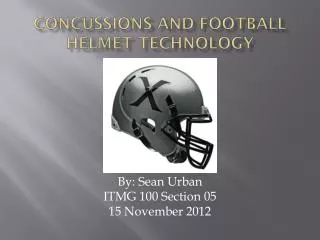 Concussions And Football Helmet Technology