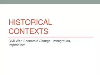 Historical Contexts